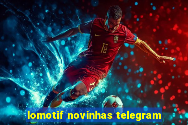 lomotif novinhas telegram